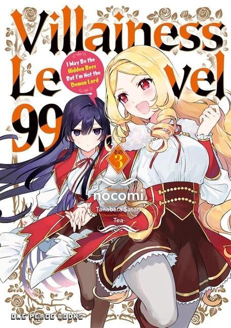 Villainess Level 99 Volume 3: I May Be the Hidden Boss But Im Not the Demon Lord