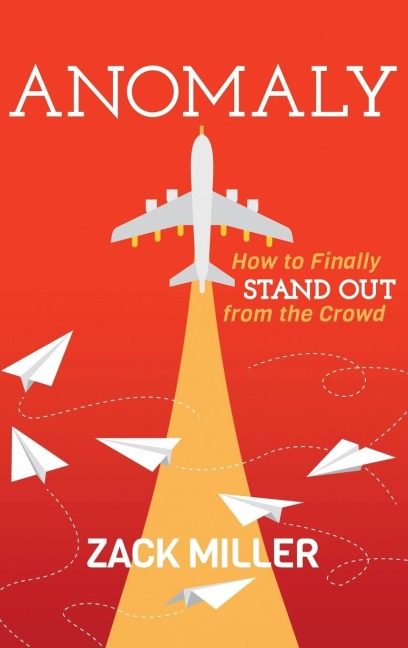 Anomaly: How to Finally Stand Out from the Crowd