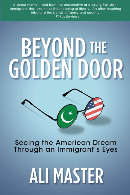 Beyond the Golden Door: Seeing the American Dream Through an Immigrants Eyes