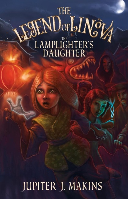 The Legend of Linova: The Lamplighters Daughter