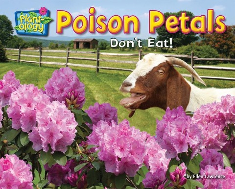 Poison Petals: Dont Eat!