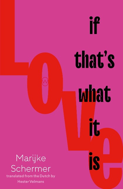 Love, If Thats What It Is