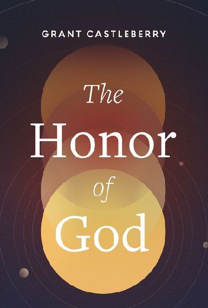 The Honor of God