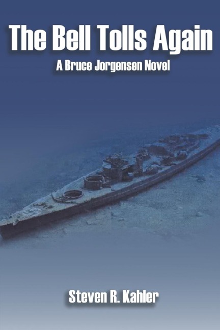 The Bell Tolls Again: A Bruce Jorgensen Novel