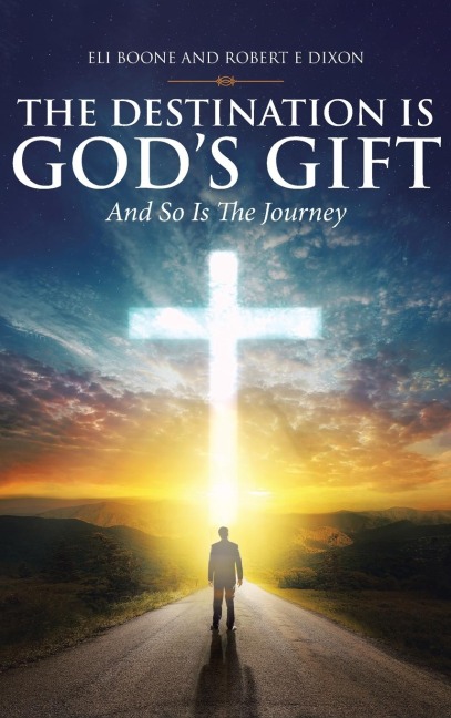 The Destination Is Gods Gift And So Is The Journey