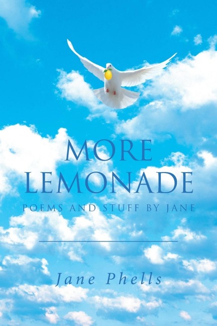More Lemonade: Poems and Stuff by Jane