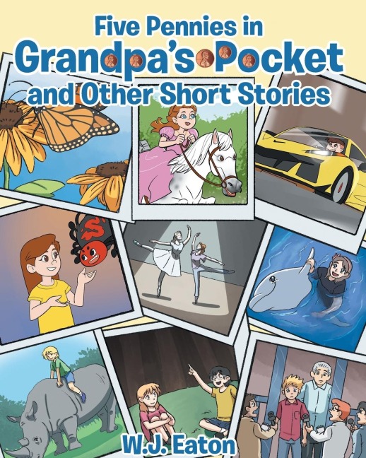 Five Pennies in Grandpa's Pocket and Other Short Stories