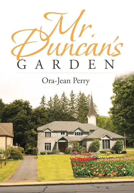 Mr. Duncans Garden