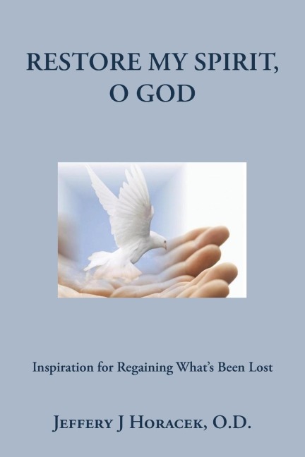 Restore My Spirit, O God: Inspiration for Regaining Whats Been Lost