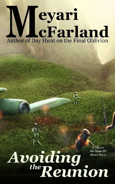 Avoiding the Reunion: An Esme Mullane SF Short Story