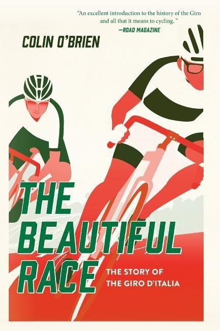 The Beautiful Race: The Story of the Giro dItalia