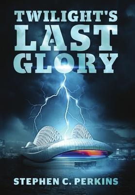Twilights Last Glory