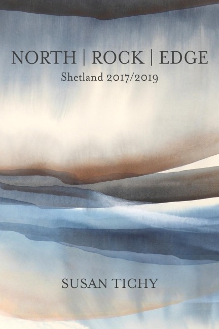 North | Rock | Edge: Shetland 2017/2019