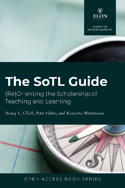 The SoTL Guide: (Re)Orienting the Scholarship of Teaching and Learning
