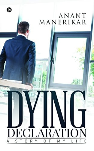 Dying Declaration A Story of My Life