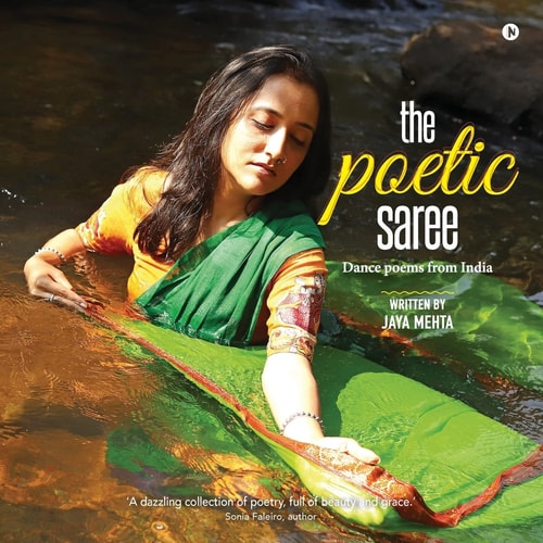The Poetic Saree Dance Poems from India