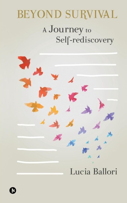 Beyond Survival: A journey to self-rediscovery
