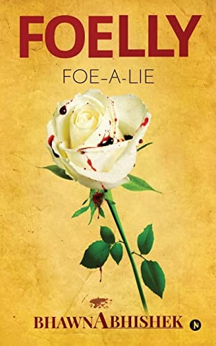 Foelly Foe - a - Lie