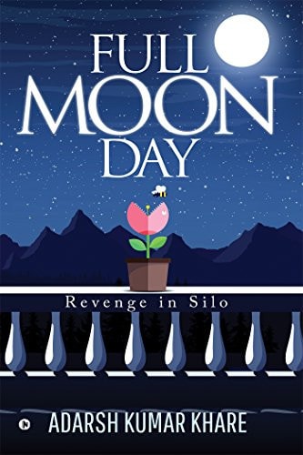 Full Moon Day Revenge in Silo