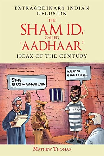 The Sham Id, Called 'aadhaar' Hoax of the Century