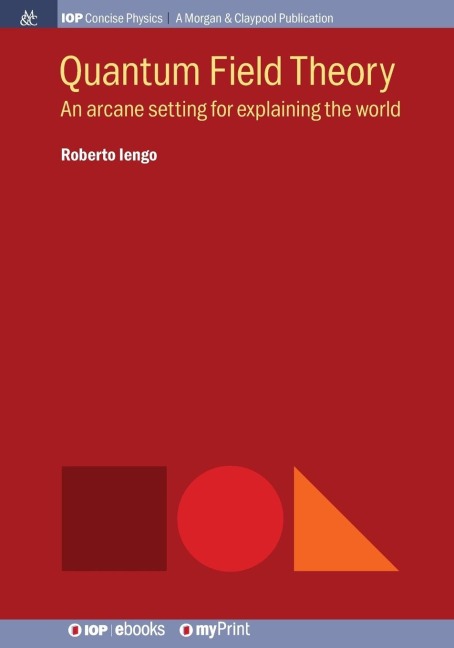 Quantum Field Theory: An arcane setting for explaining the world