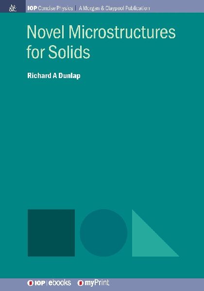 Novel Microstructures for Solids
