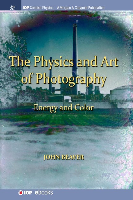The Physics and Art of Photography, Volume 2: Energy and Color