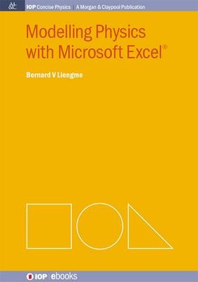 Modelling Physics with Microsoft Excel