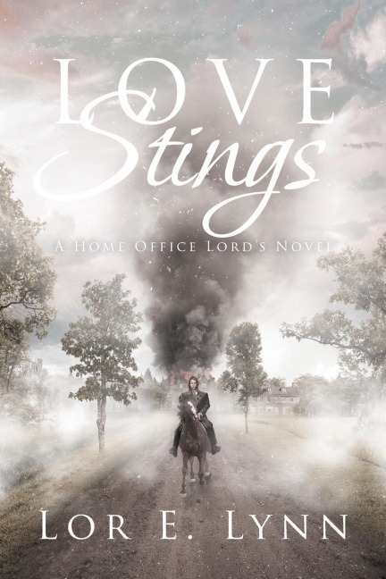 Love Stings: A Home Office Lords Novel