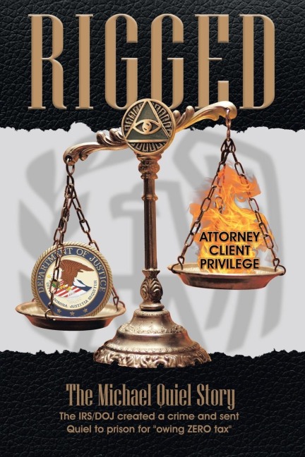 Rigged: The Michael Quiel Story