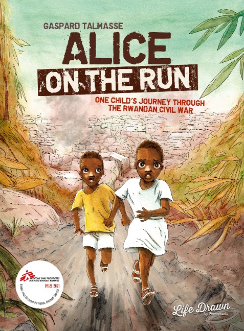 Alice on the Run: One Childs Journey Through the Rwandan Civil War