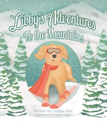 Libbys Adventures: To the Mountains
