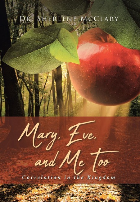 Mary, Eve, and Me Too: Correlation in the Kingdom