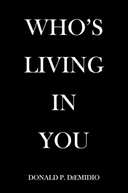 Whos Living in You