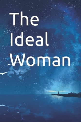 The Ideal Woman