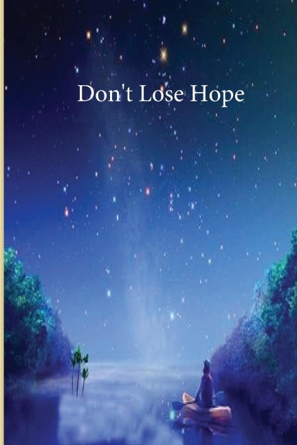 Dont Lose Hope