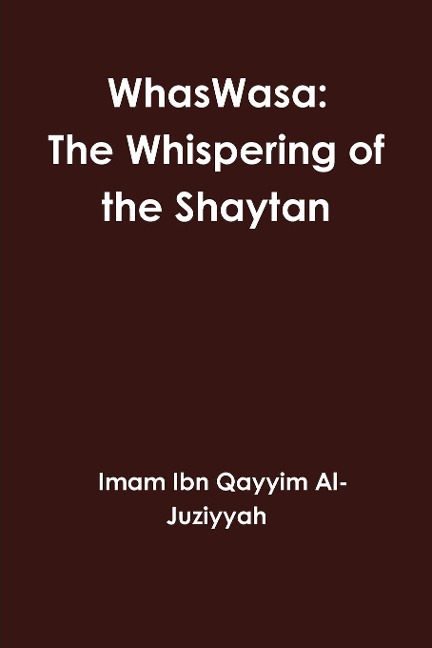 WhasWasa: The Whispering of the Shaytan (Devil)