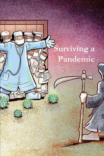 Surviving a Pandemic: What to Do When  the Shit Hits the Fan