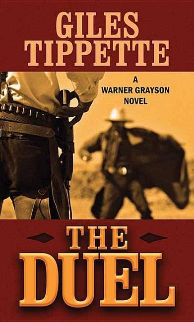 The Duel: Warner Grayson Novel