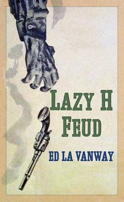 Lazy H Feud
