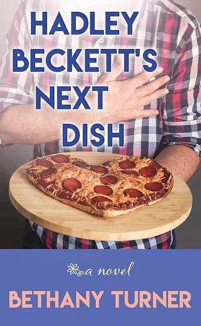 Hadley Becketts Next Dish