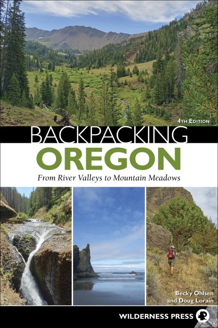Backpacking Oregon: From Coastal Cliffs to Mountain Meadows