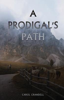 A Prodigals Path
