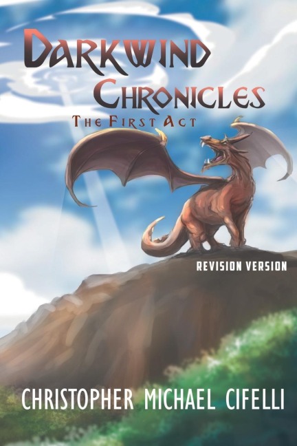 Darkwind Chronicles: The First Act