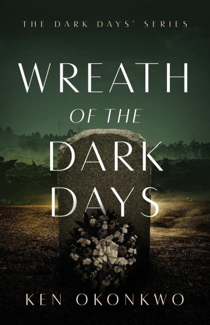 Wreath of the Dark Days: The Dark Days Series