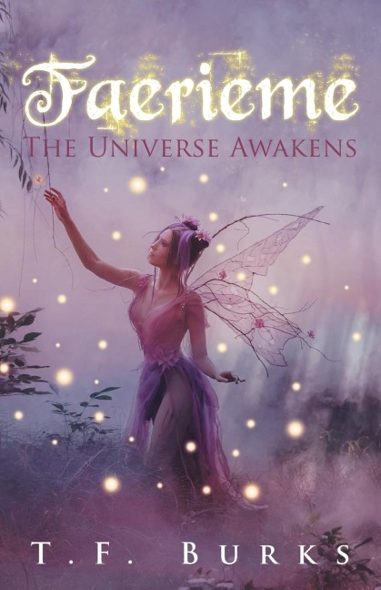 Faerieme: The Universe Awakens