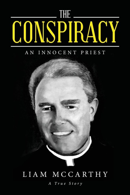 The Conspiracy: An Innocent Priest