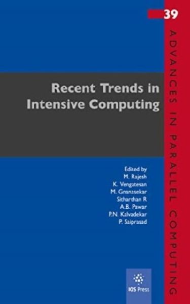 Recent Trends in Intensive Computing