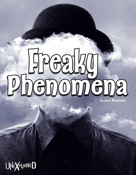 Freaky Phenomena