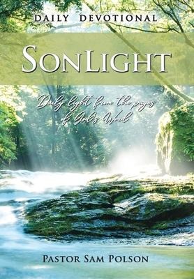 SonLight: Daily Light from the Pages of Gods Word